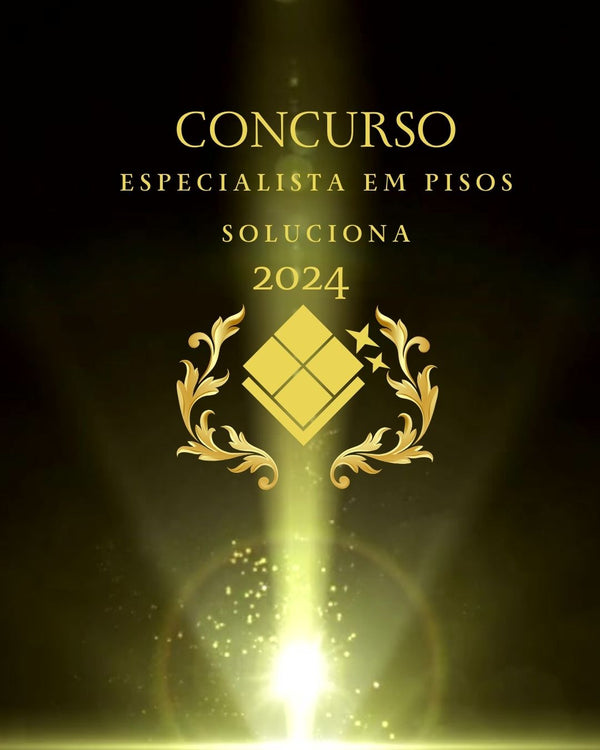 1º CONCURSO ESPECIALISTA EM PISOS SOLUCIONA 2024